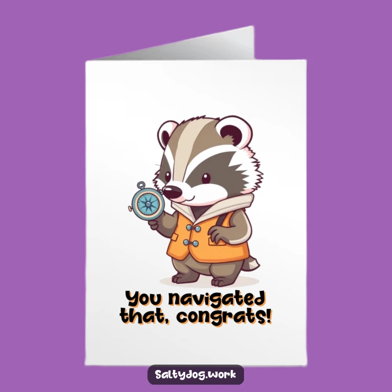 Free Printable Congrats Card: Badger Nautical Success Funny Downloadable Gift